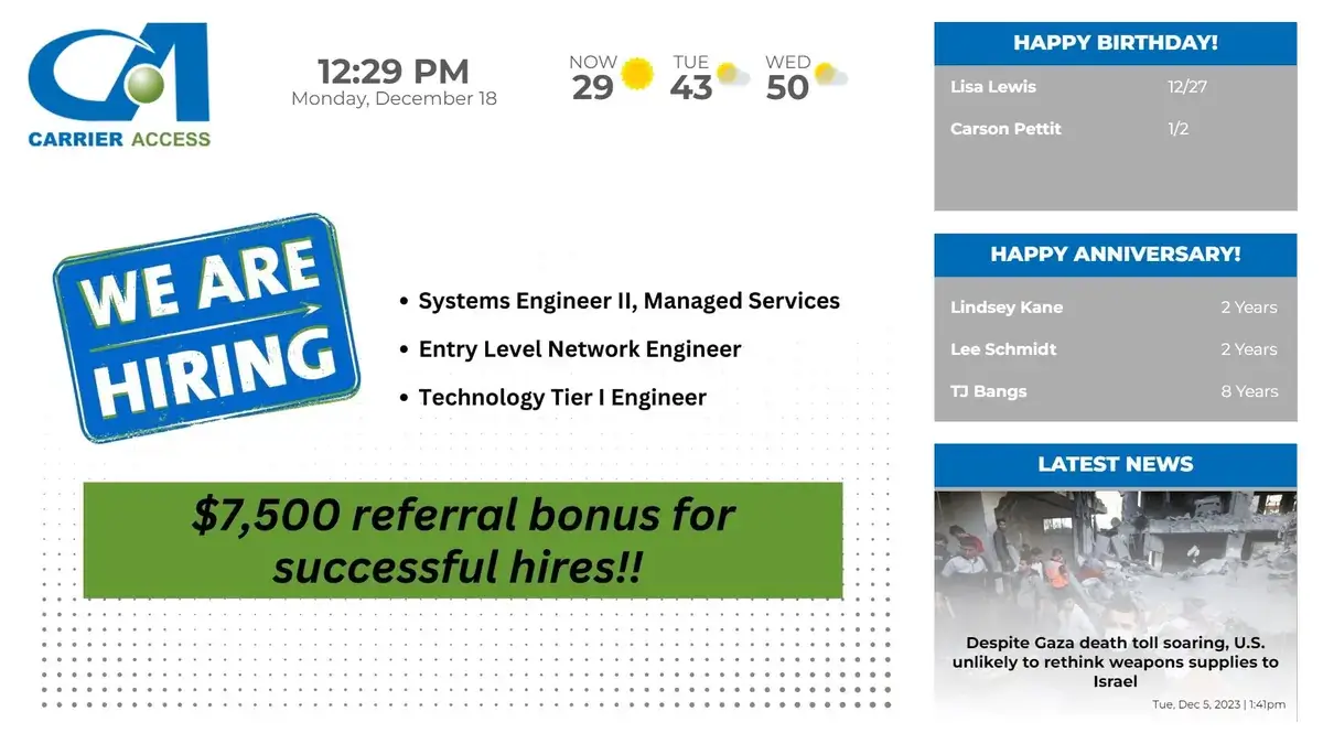 Carrier Access Clive Iowa digital signage software from Reach Media Network displaying weather, birthdays and anniversaries, latest news, and announcements.